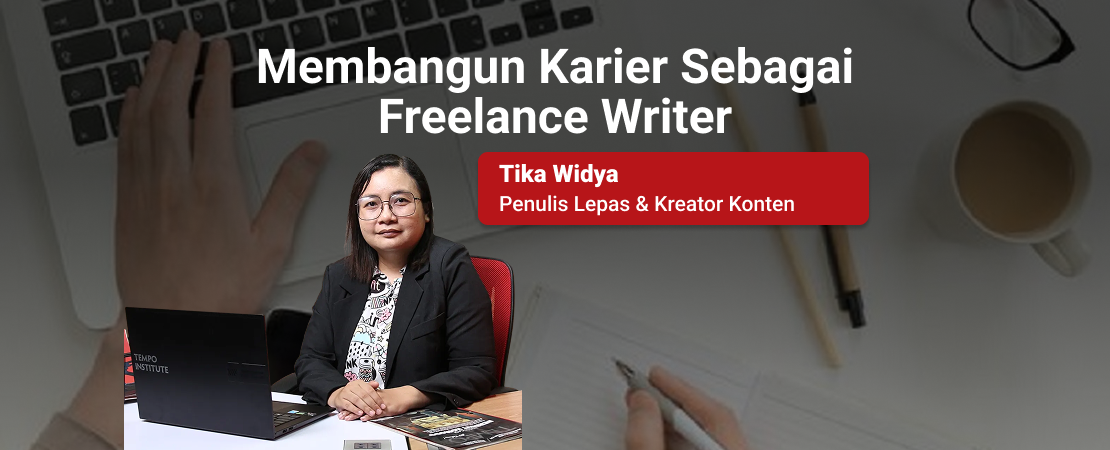 Membangun Karier Sebagai Freelance Writer